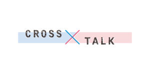 CROSS TALK vol.06 「Iターン」